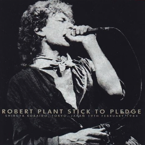 Robert Plant : Stick to Pledge